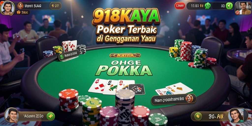 Tampilan gameplay Poker yang seru dan menegangkan di 918KAYA.
